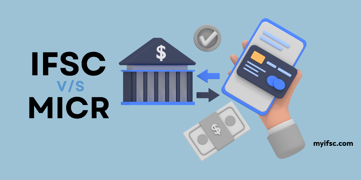 IFSC vs MICR Code: What Every Banking User Should Know